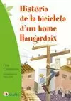 HISTÒRIA DE LA BICICLETA D'UN HOME LLANGARDAIX