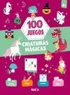 100 JUEGOS - CRIATURAS MÁGICAS