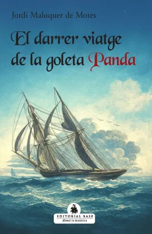 EL DARRER VIATGE DE LA GOLETA PANDA