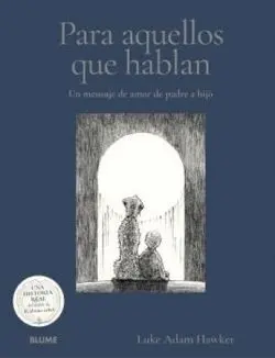PARA AQUELLOS QUE HABLAN